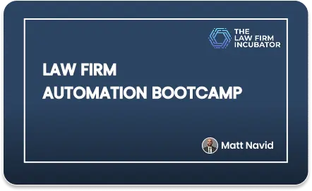 Law Firm Automation Bootcamp